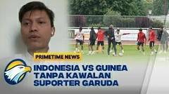 Indonesia VS Guinea Tanpa Penonton