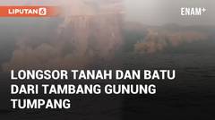 Viral Video Longsor Tanah dan Batu dari Tambang Emas Gunung Tumpang
