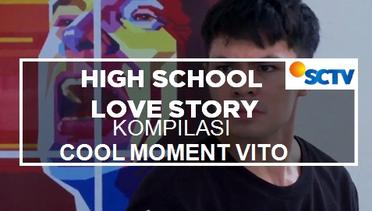 Cool Moment Vito High School Love Story