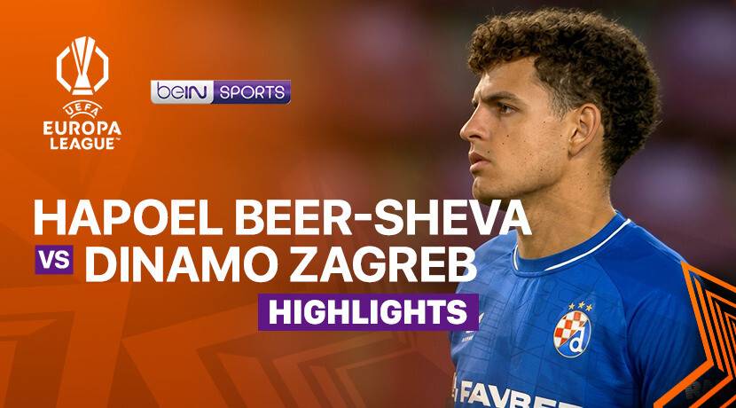 Hapoel Beer-Sheva vs GNK Dinamo Zagreb