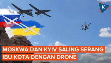 Ibu Kota Rusia dan Ukraina Jadi Sasaran Serang Drone