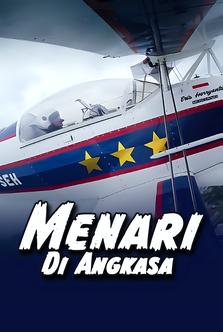 Menari Di Angkasa (SOLO AEROBATIC)