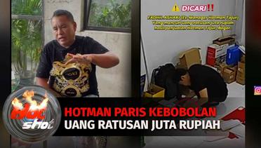 Hotman Paris Kebobolan Uang Ratusan Juta Rupiah | Hot Shot