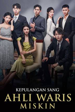Kepulangan Sang Ahli Waris Miskin