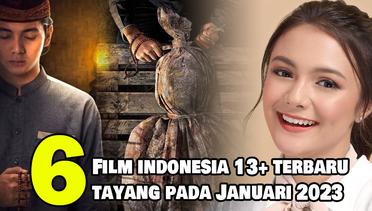 6 Rekomendasi Film Indonesia 13+ Terbaru yang Tayang pada Januari 2023