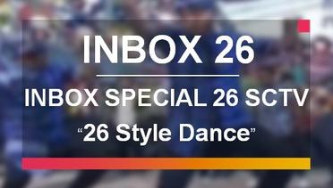 26 Style Dance (Inbox Spesial 26 SCTV)