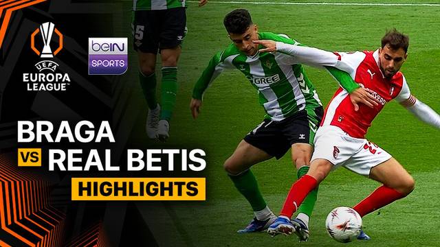 Braga vs Real Betis - Highlight | UEFA Europa League 2025/26