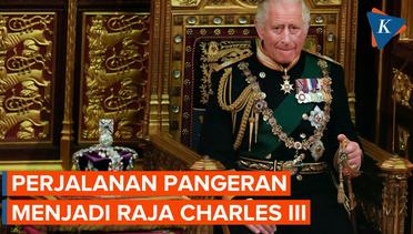 Perjalanan Pangeran Menjadi Raja Charles III