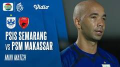 Mini Match - PSIS Semarang VS PSM Makassar | BRI Liga 1