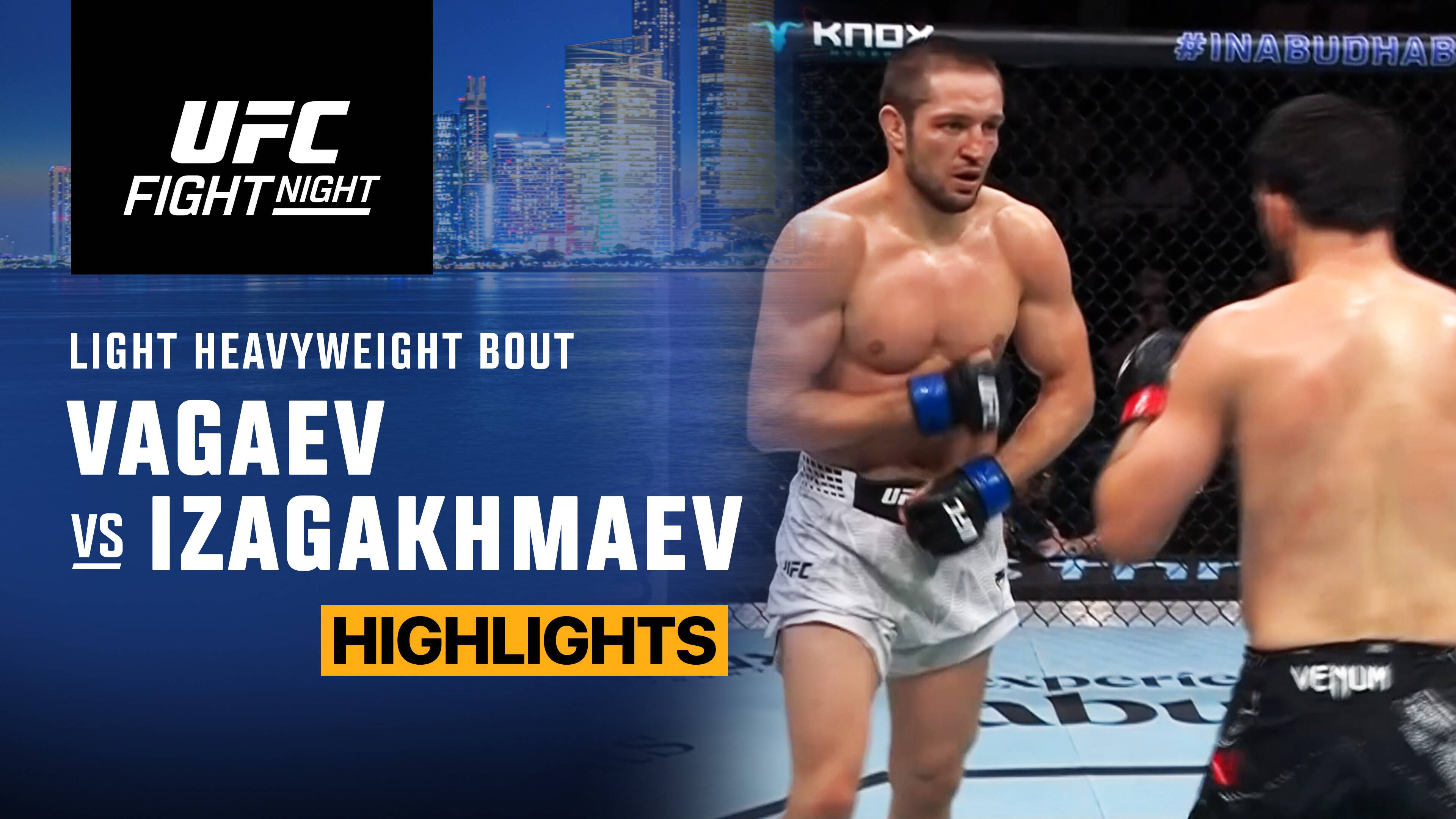 Abubakar Vagaev vs Saygid Izagakhmaev - Welterweight | UFC Fight Night