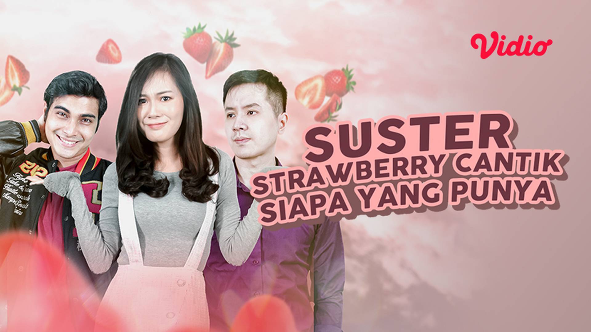 Streaming Suster Strawberry Cantik Siapa Yang Punya
