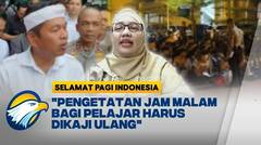 Discourse on Tightening Curfew for Students in West Java, Is It Appropriate? - [Good Morning Indonesia]