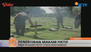 Petugas Razia Makam Fiktif di Jakarta - Liputan 6 Petang