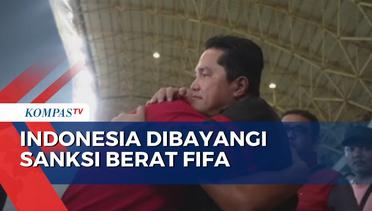 Setelah Batal Jadi Tuan Rumah Piala Dunia U-20, Kini Indonesia Dibayangi Sanksi Berat FIFA