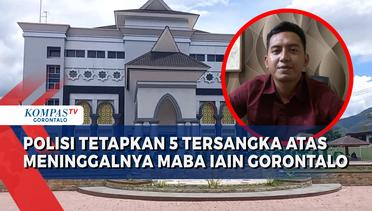 Polisi Tetapkan 5 Tersangka Kasus Meninggalnya Maba IAIN Gorontalo Saat Ikut Pengaderan