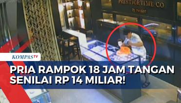 Detik-Detik CCTV Rekam Pria Rampok Toko Jam Tangan Mewah di PIK 2, Kerugian Capai Rp 14 Miliar!