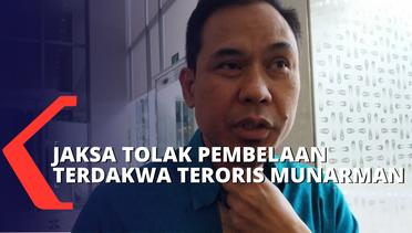 Jaksa Tolak Nota Pembelaan Terdakwa Terorisme Munarman