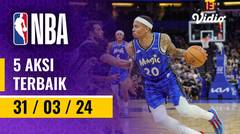 Top 5 | Aksi Terbaik - 31 Maret 2024 | NBA Regular Season 2023/24