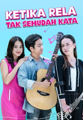 Ketika Rela Tak Semudah Kata