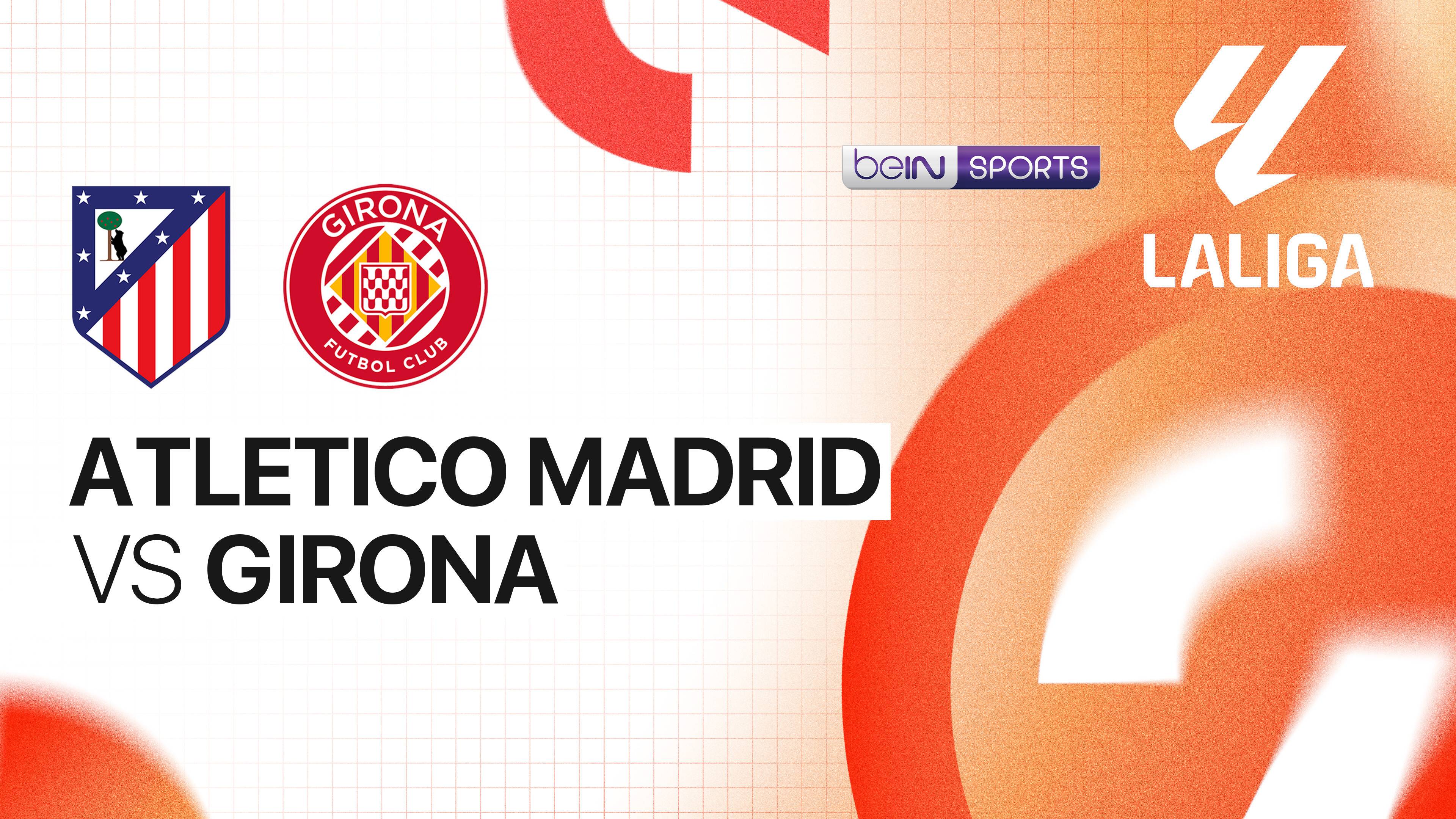 Atletico Madrid vs Girona