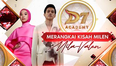 D'Academy 7 Merangkai Kisah Milen: Mila-Valen