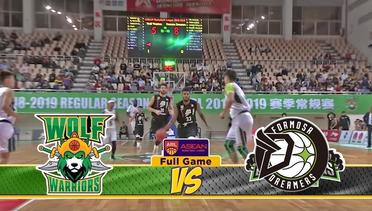 Full Game Wolf Warriors VS Formosa Dreamers ABL 2018-2019