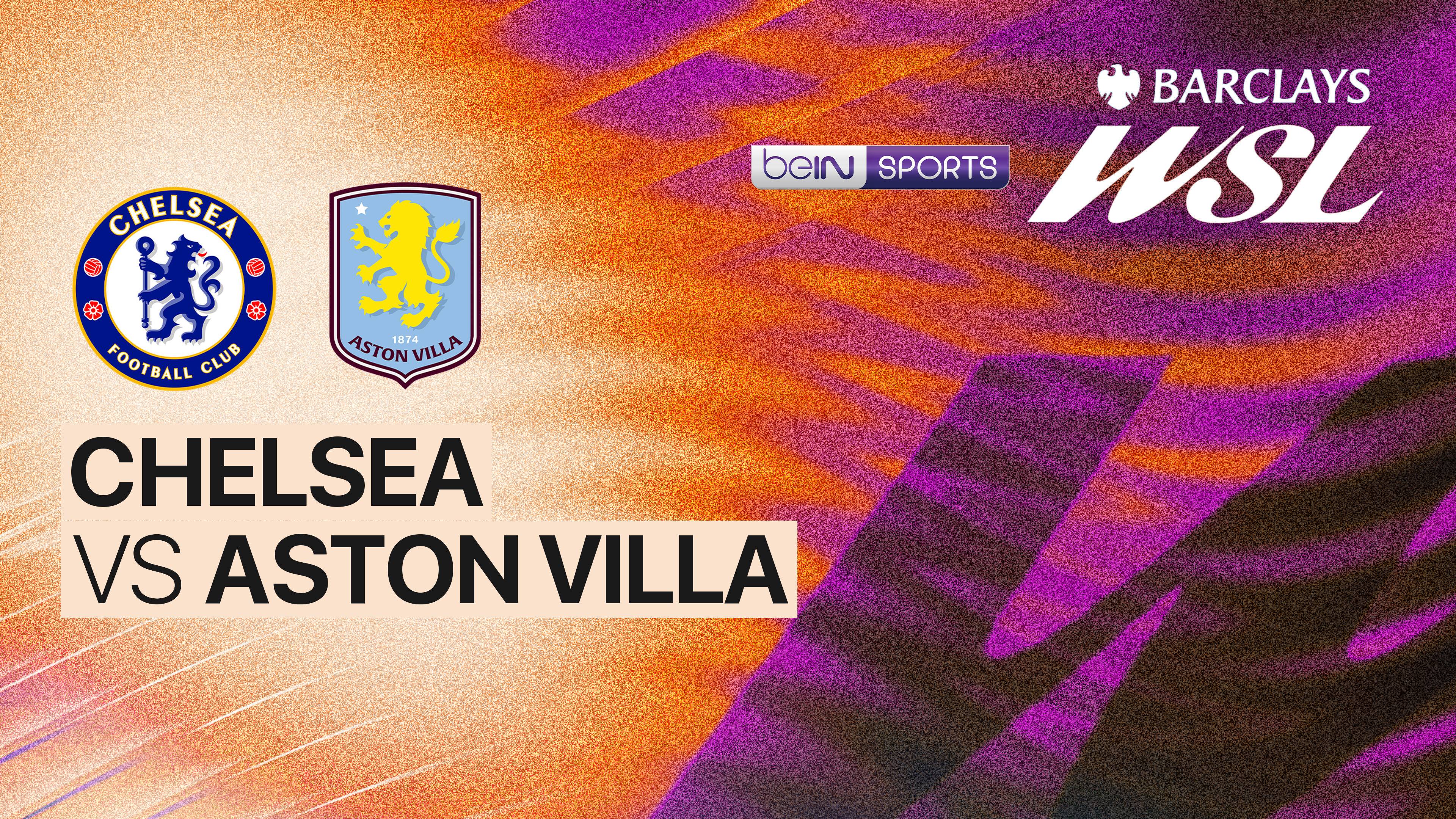 Chelsea F.C. Women vs Aston Villa W.F.C.