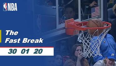 The Fast Break | Cuplikan Pertandingan - 30 Januari | NBA Regular Season 2019/20