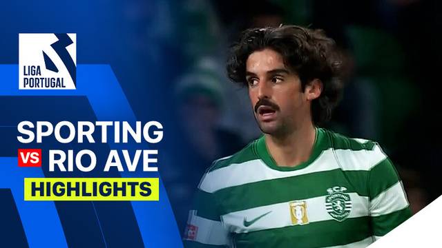 Sporting vs Rio Ave - Highlight | Liga Portugal 2025/26