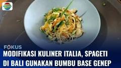 Modifikasi Kuliner Pasta dari Italia, Spageti di Bali Gunakan Bumbu Base Genep | Fokus