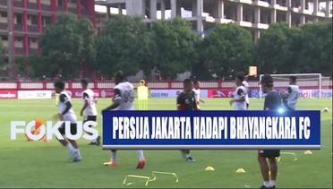 Hadapi Bhayangkara FC, Persija Jakarta Bertekad Tembus 10 Besar Klasemen Sementara - Fokus