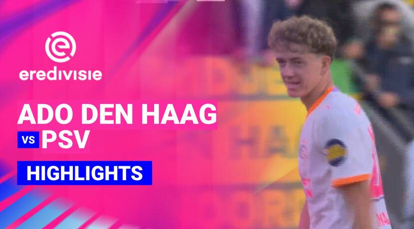 ADO Den Haag vs PSV