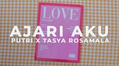 Putri x Tasya Rosmala - Ajari Aku (Music Video Teaser)
