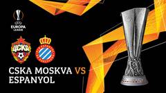 Full Match - CSKA Moskva Vs Espanyol | UEFA Europa League 2019/20