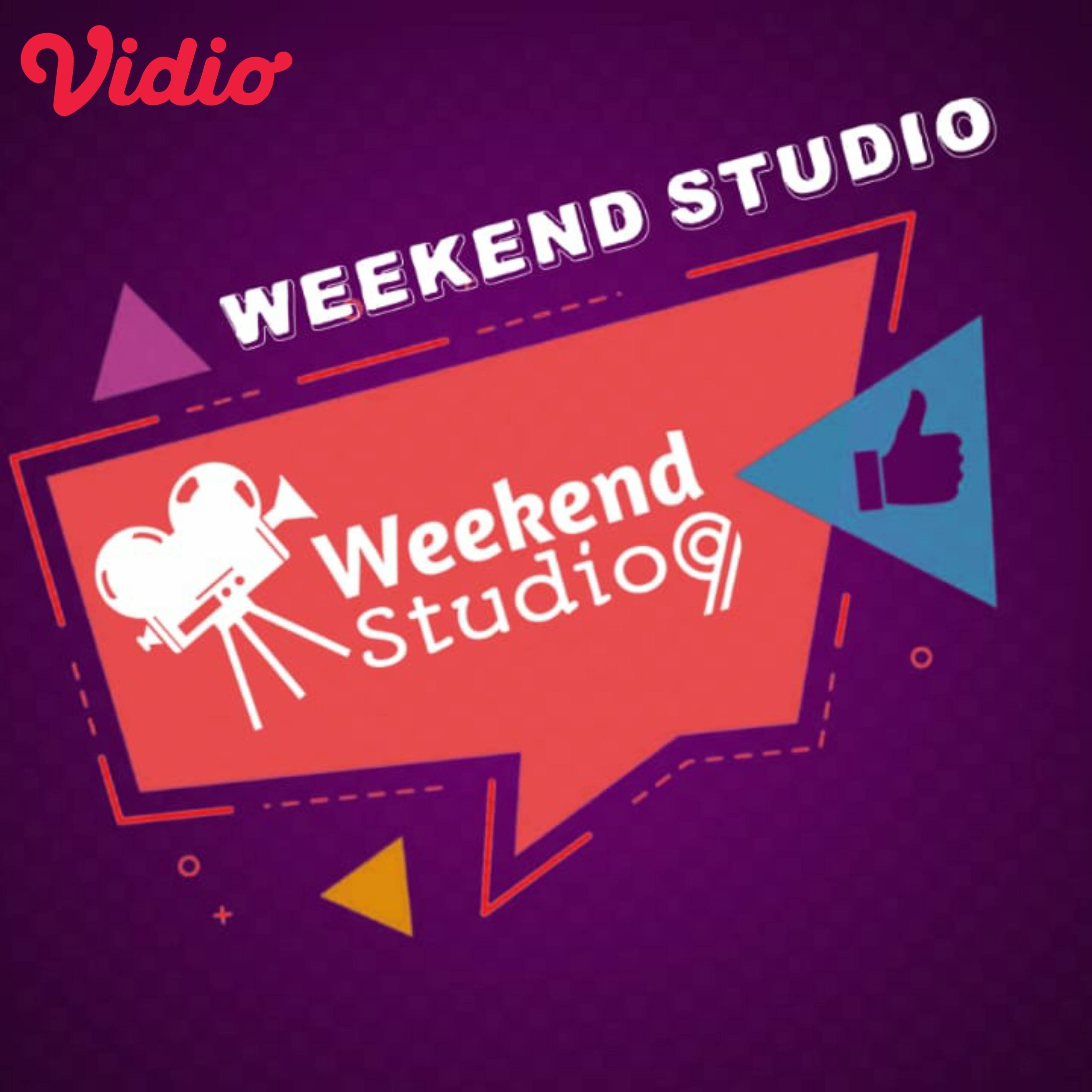 Streaming Channel Weekend Studio 2025 | Vidio
