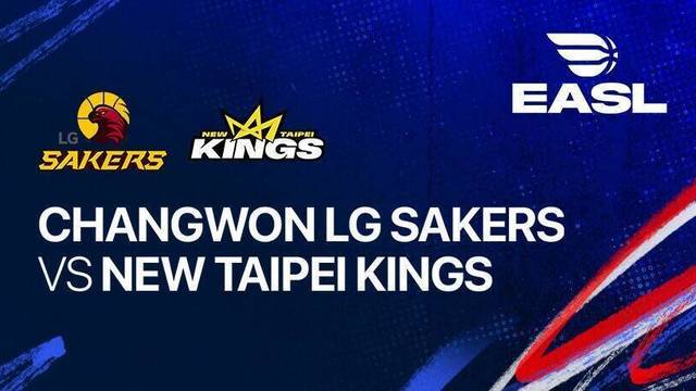 Changwon LG Sakers vs New Taipei Kings - Full Match | EASL 2025/26