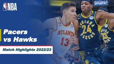 Match Highlights | Indiana Pacers vs Atlanta Hawks | NBA Regular Season 2022/23