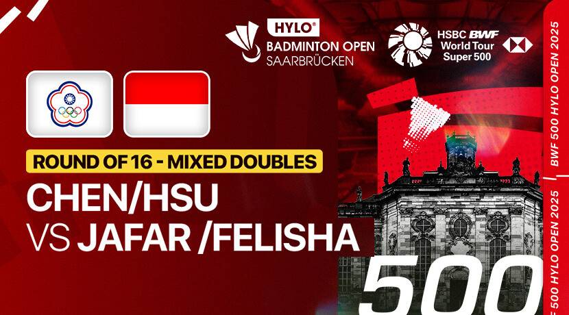 Chen Cheng Kuan/Hsu Yin Hui (TPE) vs Jafar Hidayatullah/Felisha Alberta Nathaniel Pasaribu (INA) - Mixed Doubles Round of 16 | HYLO Open 2025