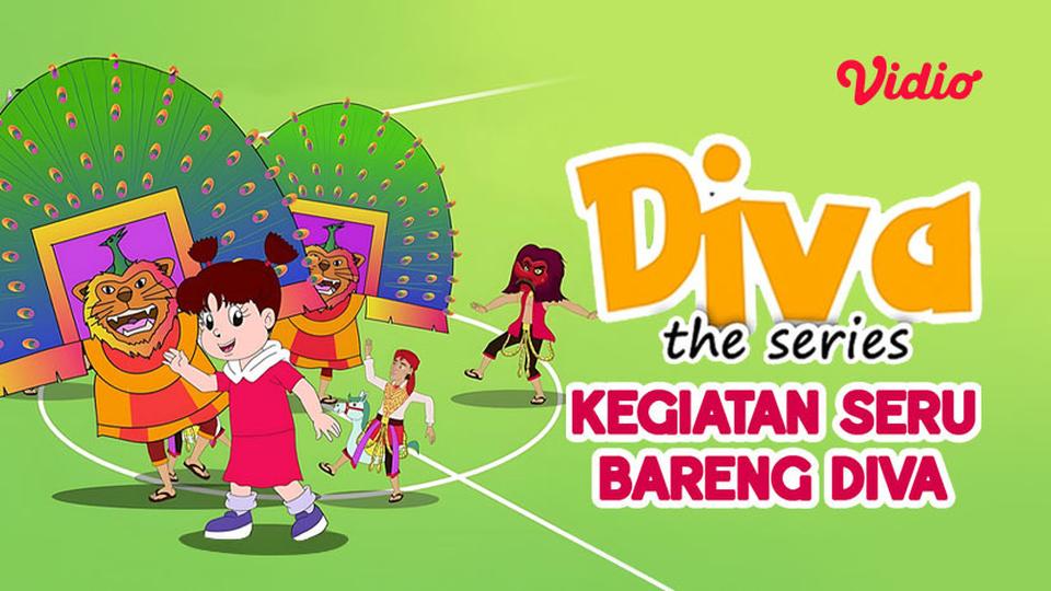 Diva The Series - Kegiatan Seru Bareng Diva