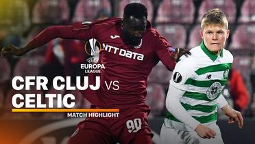 Full Highlight - CFR Cluj vs Celtic | UEFA Europa League 2019/2020