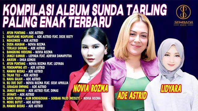 Kompilasi Album Sunda Tarling Paling Enak Terbaru - Ade Astrid, Novia Rozma, Lidyara