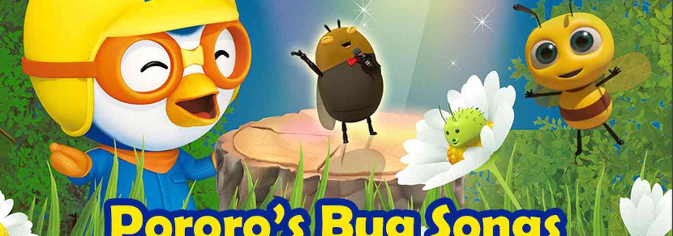 Pororo's Bug Songs