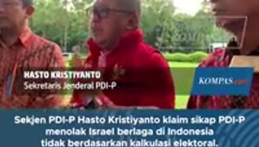 PDI-P Klaim Sikap Menolak Israel Berlaga di Indonesia Tidak Berdasarkan Kalkulasi Elektoral