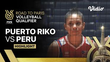 Match Highlights | Puerto Riko vs Peru | Women's FIVB Road to Paris Volleyball Qualifier