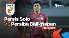 Highlight - Persis Solo 2 vs 0 Persiba Balikpapan | Liga 2 2021/2022