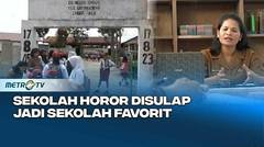 Jalan Panjang Mengubah Sekolah Horor #kickandy