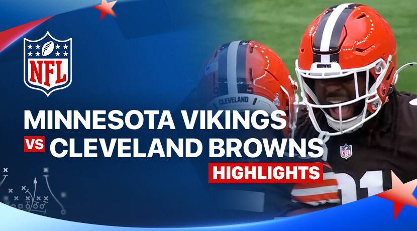 2025 NFL London Games: Minnesota Vikings vs Cleveland Browns - NFL