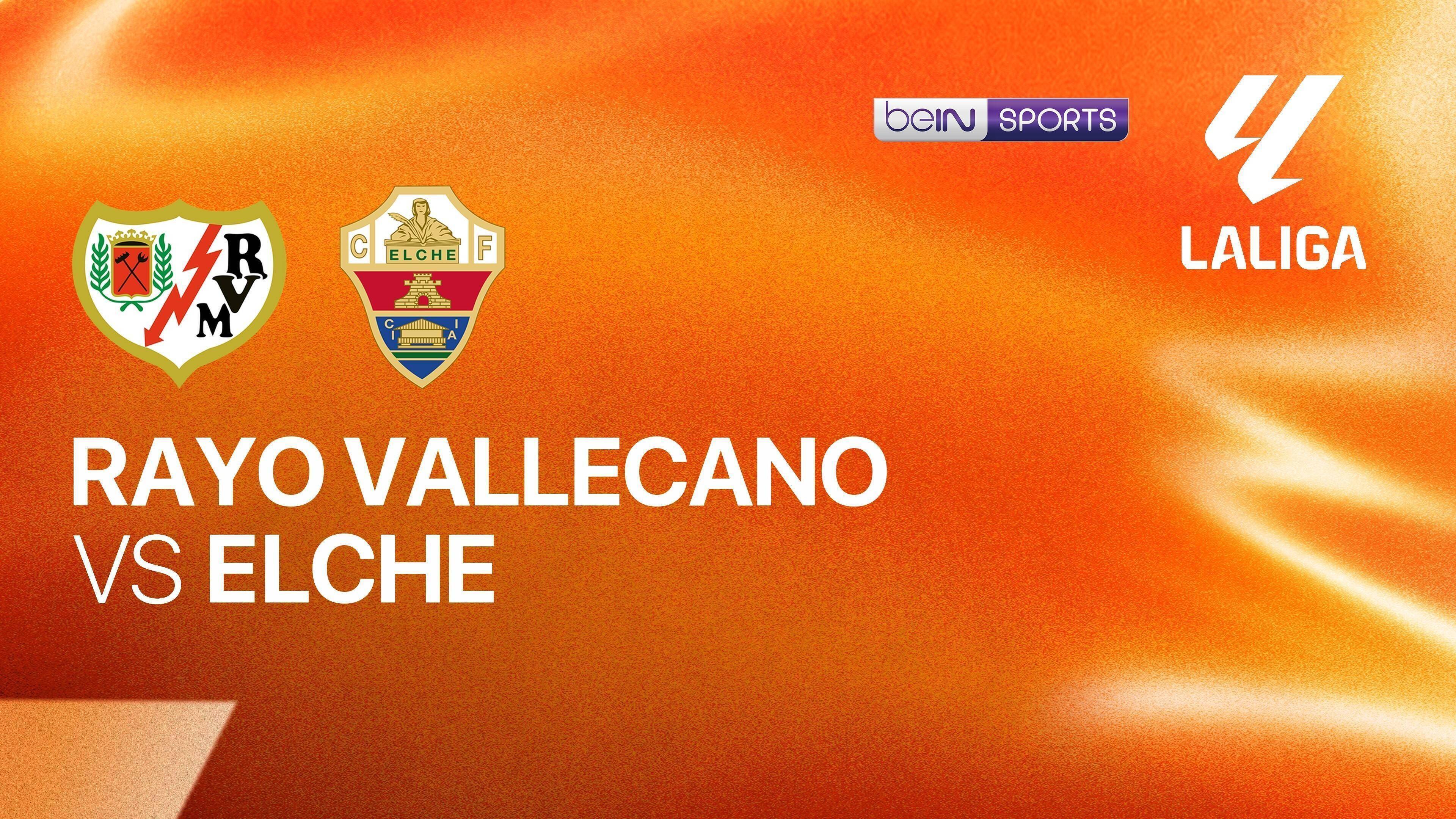 Rayo Vallecano vs Elche CF