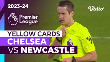 Kartu Kuning | Chelsea vs Newcastle | Premier League 2023/24