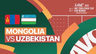 Full Match | Mongolia vs Uzbekistan | AVC Challenge Cup for Women 2023